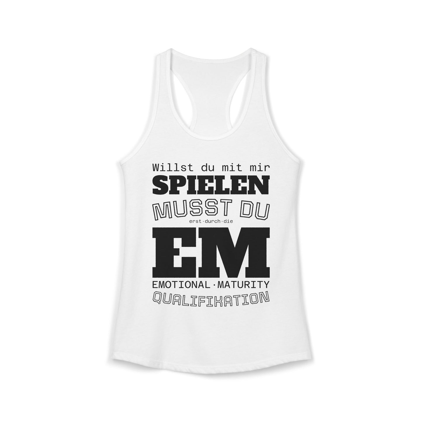Tanktop · EM-Qualifikation · EMOTIONALE REIFE